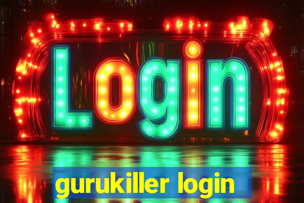 gurukiller login